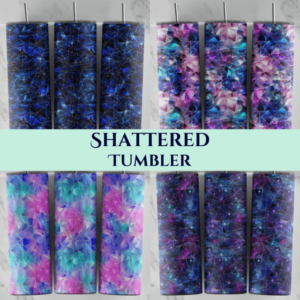 Shattered Tumbler