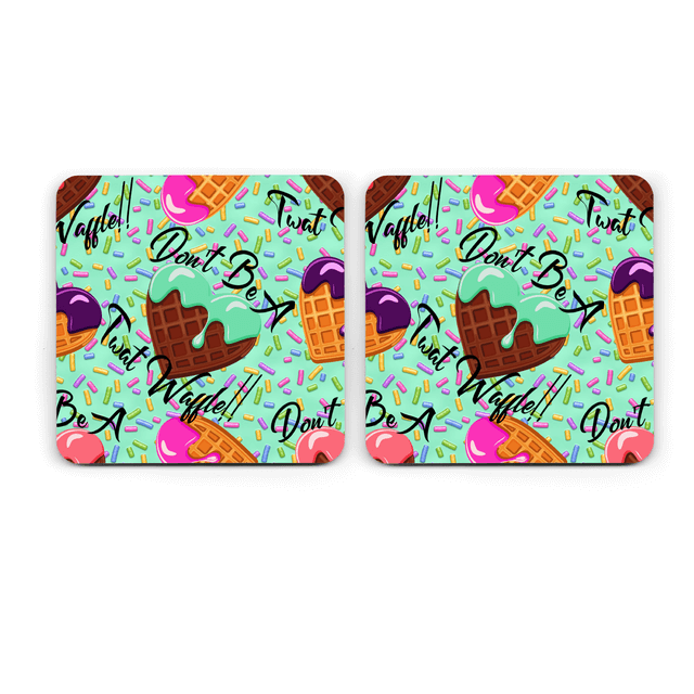 Don't be a Twat Waffle Coasters - Image 5