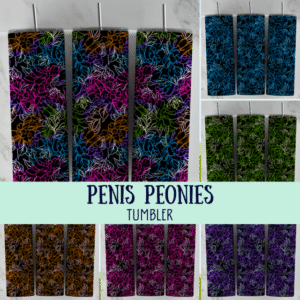 Penis Peonies Tumbler