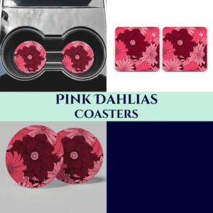 Pink Dahlias Coasters
