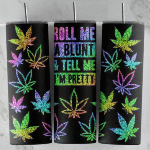 Roll Blunt Pretty Tumbler
