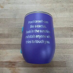 Self Care Like a Cactus Engraved Wine Tumbler