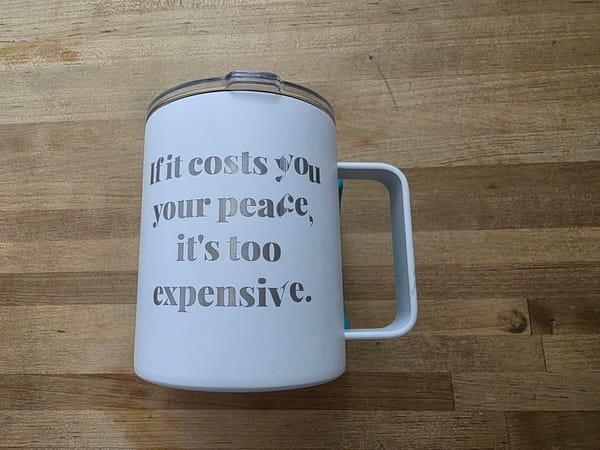 *MISFIT* Cost You Your Peace Engraved Camper Mug - Image 2