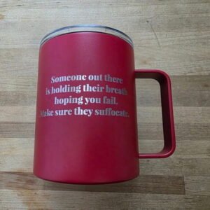 Make Sure They Suffocate Engraved Camper Mug